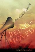 Being-Moved: Rhetoric as the Art of Listening Volume 2