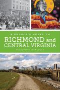 Peoples Guide to Richmond & Central Virginia