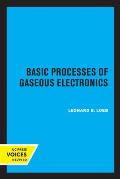 Basic Processes of Gaseous Electronics
