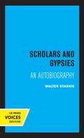 Scholars and Gypsies: An Autobiography