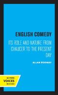 English Comedy: Its Role and Nature from Chaucer to the Present Day