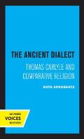 The Ancient Dialect: Thomas Carlyle and Comparative Religion