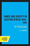 Dance and Society in Eastern Africa 1890-1970: The Beni Ngoma