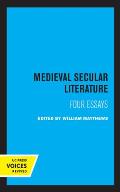 Medieval Secular Literature: Four Essays Volume 1