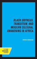 Black Orpheus, Transition, and Modern Cultural Awakening in Africa