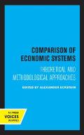 Comparison of Economic Systems: Theoretical and Methodological Approaches