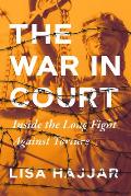 War in Court Inside the Long Fight against Torture