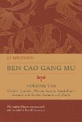 Ben Cao Gang Mu, Volume VIII: Clothes, Utensils, Worms, Insects, Amphibians, Animals with Scales, Animals with Shells Volume 8
