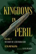 Kingdoms in Peril Volume 3