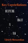 Key Constellations: Interpreting Tonality in Film Volume 4