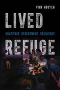 Lived Refuge: Gratitude, Resentment, Resilience Volume 5