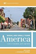 Rural and Small-Town America: Context, Composition, and Complexities Volume 9