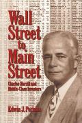 Wall Street to Main Street: Charles Merrill and Middle-Class Investors
