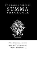 Summa Theologiae: Volume 30, the Gospel of Grace: 1a2ae. 106-114