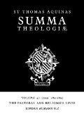 Summa Theologiae: Volume 47, the Pastoral and Religious Lives: 2a2ae. 183-189
