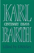 Karl Barth: Centenary Essays