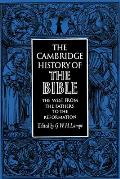 The Cambridge History of the Bible: Volume 2, the West from the Fathers to the Reformation