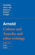 Arnold Culture & Anarchy & Other Writings