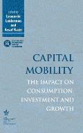 Capital Mobility: The Impact on Consumption, Investment and Growth