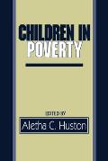 Children in Poverty Child Development & Public Policy