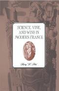 Science, Vine and Wine in Modern France