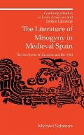 The Literature of Misogyny in Medieval Spain: The Arcipreste de Talavera and the Spill