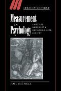 Measurement in Psychology: A Critical History of a Methodological Concept