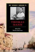 The Cambridge Companion to Thomas Mann