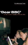 'Dear Bbc': Children, Television Storytelling and the Public Sphere