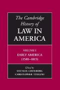 The Cambridge History of Law in America - Vol 1