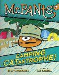 Mr. Pants: Camping Catastrophe!