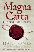 Magna Carta the Birth of Liberty