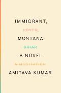 Immigrant Montana A novel