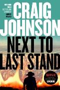Next to Last Stand A Longmire Mystery