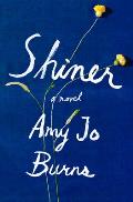 Shiner A Novel