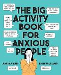Big Activity Book for Anxious People