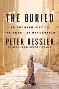 Buried An Archaeology of the Egyptian Revolution