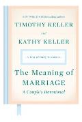 Meaning of Marriage A Couples Devotional A Year of Daily Devotions