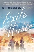 Exile Music A Novel