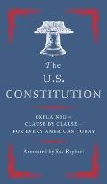 US Constitution Explained Clause by Clause for Every American Today