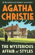 The Mysterious Affair at Styles: Hercule Poirot 1