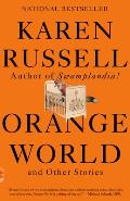 Orange World & Other Stories
