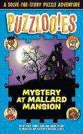 Puzzlooies Mystery at Mallard Mansion A Solve the Story Puzzle Adventure