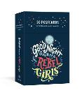 Good Night Stories for Rebel Girls 50 Postcards