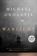 Warlight - Large Print Edition
