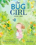 The Bug Girl: A True Story