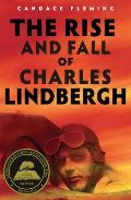 Rise & Fall of Charles Lindbergh