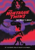 Montague Twins #2 The Devils Music