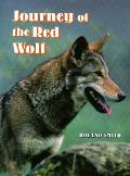 Journey Of The Red Wolf