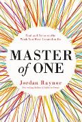 Master of One: Find and Focus on the Work You Were Created to Do